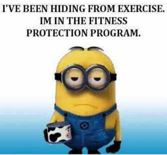 Ha! Have You Been Hiding from Exercise?