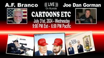 Cartoons Etc. Tonight! 07/31/24