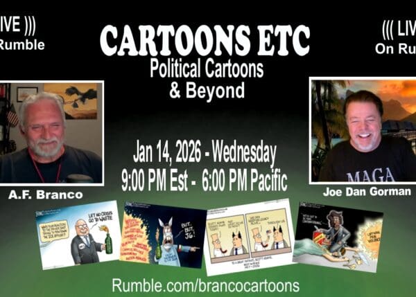 Cartoons Etc. 01/14/26 – 9 PM ET on Rumble